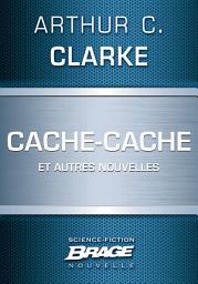 Icon image Cache-cache (suivi de) Le Visiteur (suivi de) La Malédiction