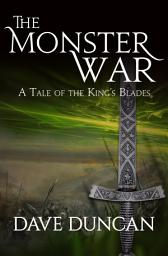 Icon image The Monster War: A Tale of the Kings' Blades