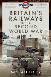 Icon image Britain's Railways in the Second World War