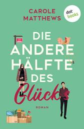 Icon image Die andere Hälfte des Glücks: Roman | Reich war gestern. Glücklich ist heute.