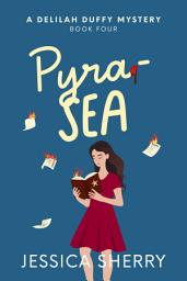 Icon image Pyra-Sea: A Delilah Duffy Mystery