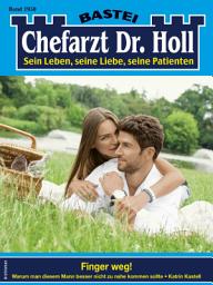 Icon image Chefarzt Dr. Holl 1950: Finger weg!