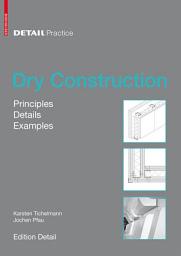 Icon image Dry Construction: Principles, Details, Examples