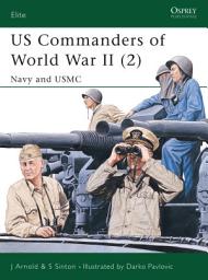 Icon image US Commanders of World War II (2): Navy and USMC