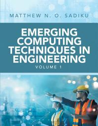 Icon image Emerging Computing Techniques in Engineering