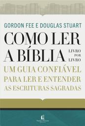 Icon image Como ler a Bíblia livro por livro