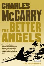 Icon image The Better Angels: A Novel