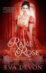 Icon image The Rake and the Rose