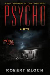 Icon image Psycho: A Novel