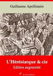 Icon image L’Hérésiarque & cie: Nouvelle édition augmentée