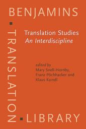 Icon image Translation Studies: An Interdiscipline: Selected papers from the Translation Studies Congress, Vienna, 1992