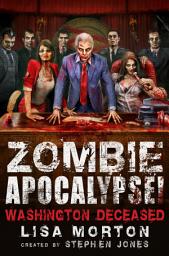 Icon image Zombie Apocalypse! Washington Deceased
