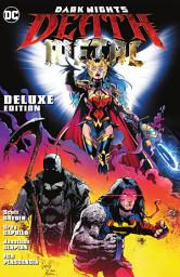 Icon image Dark Nights: Death Metal: Deluxe Edition: Volume 1