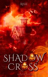 Icon image Shadowcross: Risse: Band 10