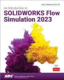Icon image An Introduction to SOLIDWORKS Flow Simulation 2023