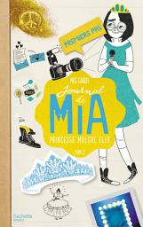 Icon image Journal de Mia - Tome 2 - Premiers pas