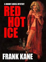 Icon image Red Hot Ice: A Johnny Liddell Mystery