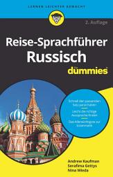 Icon image Reise-Sprachführer Russisch für Dummies: Ausgabe 2