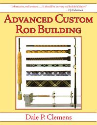 Icon image Advanced Custom Rod Building