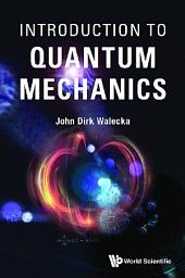 Icon image Introduction to Quantum Mechanics