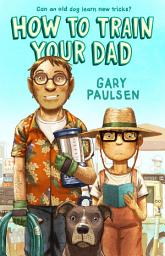 Icon image How to Train Your Dad