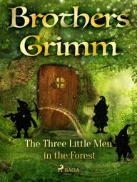 Icon image The Three Little Men in the Forest: Volume 13