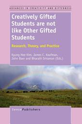 Icon image Creatively Gifted Students are not like Other Gifted Students: Research, Theory, and Practice