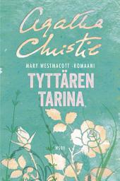 Icon image Tyttären tarina: Agatha Christie