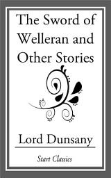 Icon image The Sword of Welleran and Other Stori