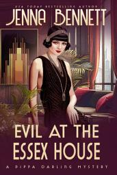 Icon image Evil at the Essex House: A 1920s Murder Mystery