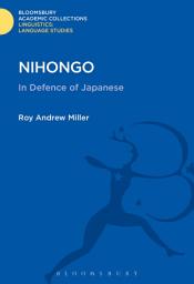 Icon image Nihongo: In Defence of Japanese