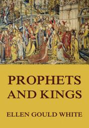 Icon image Prophets and Kings: eBook Edition