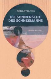 Icon image Die Sonnenseite des Schneemanns: My unfair Lady