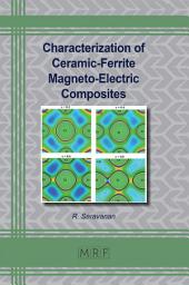 Icon image Characterization of Ceramic-Ferrite Magneto-Electric Composites
