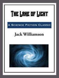 Icon image The Lake of Light