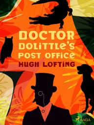 Icon image Doctor Dolittle's Post Office: Volume 3