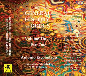 Icon image The General History of Drugs Volume Three Part One