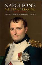 Icon image Napoleon's Military Maxims