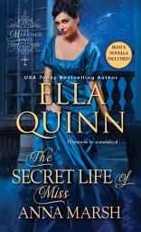 Icon image The Secret Life of Miss Anna Marsh