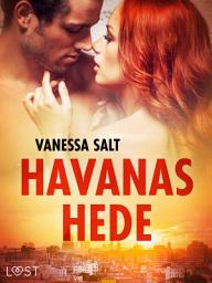 Icon image Havanas hede - erotisk novelle