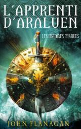 Icon image L'apprenti d'Araluen 11 - Les histoires perdues