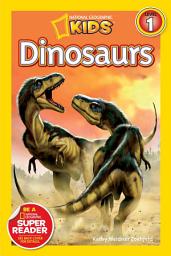 Icon image Dinosaurs (Nat Geo Kids Readers, Level 1)