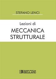 Icon image Lezioni di Meccanica Strutturale
