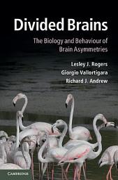 Icon image Divided Brains: The Biology and Behaviour of Brain Asymmetries