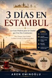 Icon image 3 Días en Estambul: La Guía Perfecta para la Ciudad que Une Dos Continentes