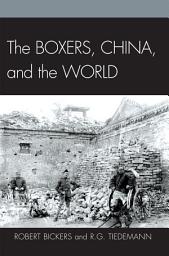 Icon image The Boxers, China, and the World