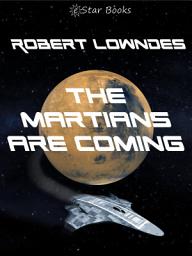 Icon image The Martians are Coming