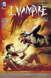 Icon image I, Vampire Vol. 3: Wave of Mutilation: Volume 3