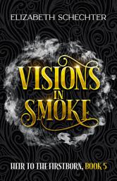 Icon image Visions in Smoke