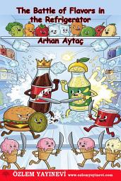 Icon image The battle of flavors in the refrigerator